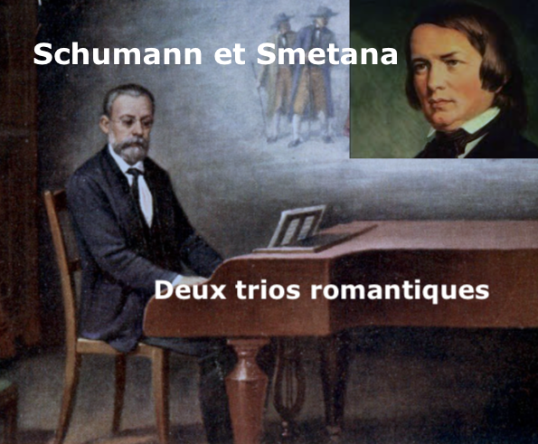 Schumann et Smetana : deux trios romantiques