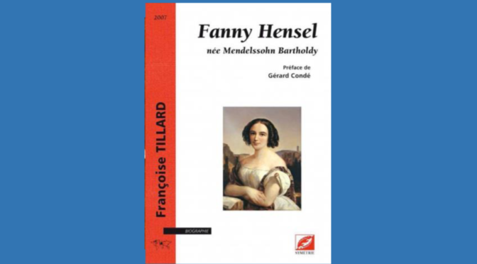 FANNY HENSEL, NÉE MENDELSSOHN BARTHOLDY